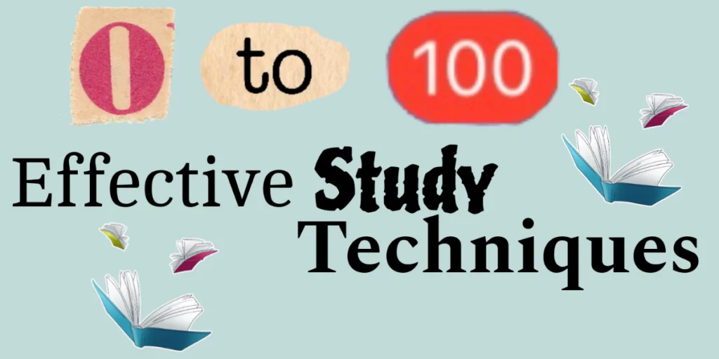 efective study techniques